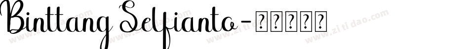Binttang Selfianto字体转换